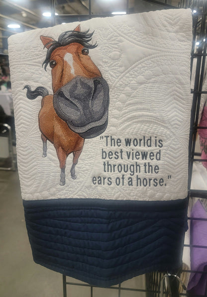 Quilt with Horse and saying "The World is best viewed through the ears of a Horse"  for a Youth or Adult horse lover warm quilt blanket.